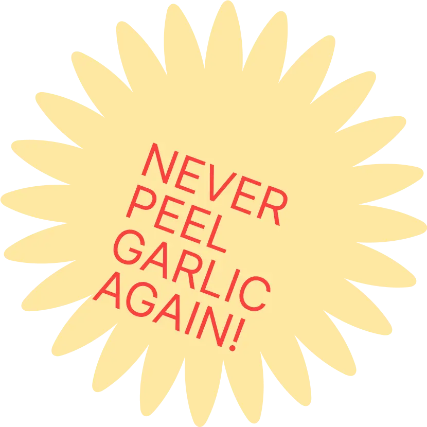 neverPeelGarlic
